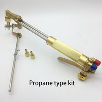 산소절단기 용접기 핸들 균형 압력 가스 절단 토치 산소 아세틸렌/프로판 고출력 건, 02 propane type kit