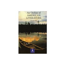 Outline of American Literature:, Longman