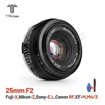 TTartisan 25mm F2 APS-C 렌즈 후지 X 소니 E 니콘 Z 캐논 RF EF-M 시그마 파나소닉 L 올림푸스 M4/3 마운트 카메라 렌즈, 후지 xf