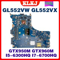 Dinzi GL552VW 노트북 ASUS ROG 메인 I7-6700HQ GTX960M/GTX950M-4G 테스트, 01 I5-6th GTX950M-V2G