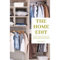 The Home Edit: A Guide to Organizing Home and Conquering the Clutter with Style (Essence Edition) Paperback, Rodney Barton, English, 9781953732361