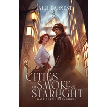 (영문도서) Cities of Smoke and Starlight Paperback, Dragon Page Entertainment, English, 9780578393476
