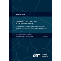 (영문도서) Microstructure evolution in strontium titanate Investigated by means of grain growth simulati... Paperback, Karlsruher Institut Fur Tec..., English, 9783731502425