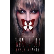 What I Did Paperback, Into the Darkness Publishing