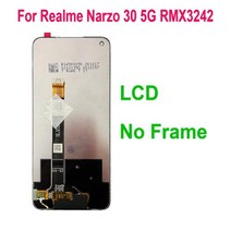 키오스크 포스기 셀프계산대 무인결제 RealmeNarzo 30 Pro 5G RMX3242 RMX2156 RMX2117 교체용 오리지널 LCD 디스플레이 터치 스크린 디지타이저 어셈, 5G RMX3242 LCD