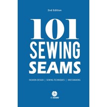 (영문도서) 101 Sewing Seams: The Most Used Seams by Fashion Designers Paperback, ABC Seams Pty. Ltd., English, 9780648273462