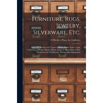(영문도서) Furniture Rugs Jewelry Silverware Etc.: Louis XV Walnut and Tapestry Dining Room Suites L... Paperback, Hassell Street Press, English, 9781015284371