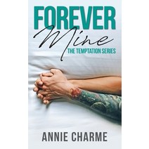 (영문도서) Forever Mine Paperback, Chambre Rose Publishing, English, 9781739990633