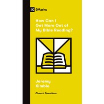 (영문도서) How Can I Get More Out of My Bible Reading? Paperback, Crossway, English, 9781433572357