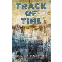 (영문도서) Track of Time Paperback, Austin Macauley, English, 9798886932614