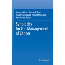 (영문도서) Synbiotics for the Management of Cancer Hardcover, Springer, English, 9789811975493