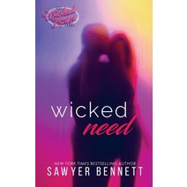 Wicked Need Paperback, Big Dog Books, LLC