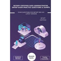 NetApp Certified Data Administrator ONTAP Exam Practice Questions & Dumps: Exam Questions For NetAp... Paperback, Independently Published, English, 9798597282381