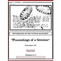 New Research on the Voynich Manuscript: Proceedings of a Seminar Hardcover, Nimble Books, English, 9781608881734