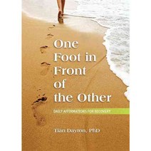 One Foot in Front of the Other: Daily Affirmations for Recovery, Hci
