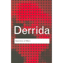 Specters of Marx:The State of the Debt the Work of Mourn, Routledge