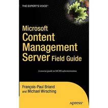 Microsoft Content Management Server: Field Guide Paperback, Apress