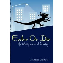 Evolve or Die Hardcover, Authorhouse