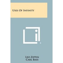 Uses of Infinity Paperback, Literary Licensing, LLC