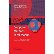 Computer Methods in Mechanics: Lectures of the CMM 2009 Paperback, Springer
