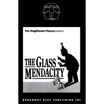 The Glass Mendacity Paperback, Broadway Play Publishing Inc