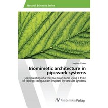 Biomimetic Architecture in Pipework Systems Paperback, AV Akademikerverlag