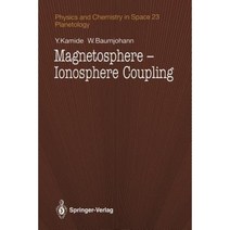 Magnetosphere-Ionosphere Coupling Paperback, Springer