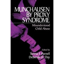 Munchausen by Proxy Syndrome: Misunderstood Child Abuse Paperback, Sage Publications, Inc
