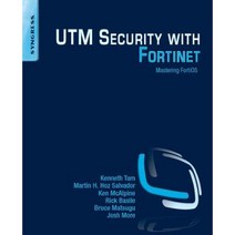 Utm Security with Fortinet: Mastering Fortios Paperback, Syngress Publishing