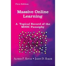 Massive Online Learning: A Topical Record of the Mooc Pansophy Paperback, Watertree Press