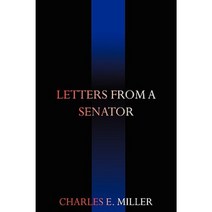 Letters from a Senator Paperback, iUniverse