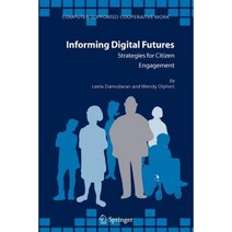 Informing Digital Futures: Strategies for Citizen Engagement Paperback, Springer