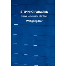 Stepping Forward: Essays Lectures and Interviews Paperback, Crescent Moon Publishing