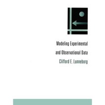 Modeling Experimental and Observational Data Paperback, Authors Choice Press