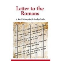 Letter to the Romans a Small Group Bible Study Guide Paperback, Pressed Thoughts LLC