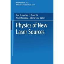 Physics of New Laser Sources Paperback, Springer