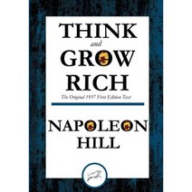 Think and Grow Rich: The Original 1937 First Edition Text Paperback, Createspace Independent Publishing Platform