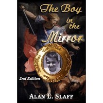 The Boy in the Mirror (2nd Edition) Paperback, Createspace Independent Publishing Platform