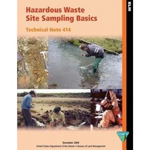 Hazardous Waste Site Sampling Basics Paperback, Createspace Independent Publishing Platform