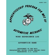 Apprentaceship Program for Mos of Automotive Mechanic Paperback, Createspace Independent Publishing Platform