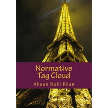 Normative Tag Cloud: Creating Normative Word Sense Spectrum Paperback, Createspace Independent Publishing Platform