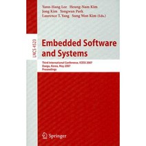 Embedded Software and Systems: Third International Conference ICESS 2007 Daegu Korea May 14-16 2007 Proceedings Paperback, Springer