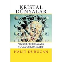 Kristal Dunyalar: 