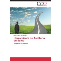 Herramienta de Auditoria En Salud Paperback, Eae Editorial Academia Espanola