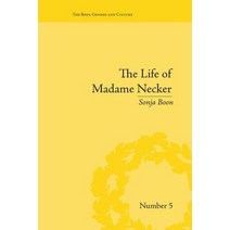 The Life of Madame Necker: Sin Redemption and the Parisian Salon Paperback, Routledge