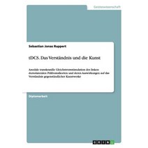 Tdcs. Das Verstandnis Und Die Kunst Paperback, Grin Publishing