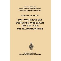 Das Wachstum Der Deutschen Wirtschaft Seit Der Mitte Des 19. Jahrhunderts Paperback, Springer