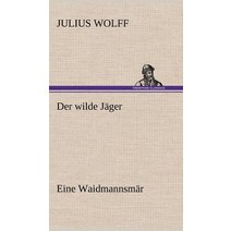 Der Wilde Jager Hardcover, Tredition Classics