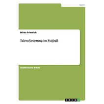 Talentforderung Im Fussball Paperback, Grin Verlag Gmbh
