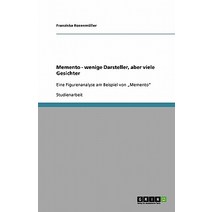 Memento - Wenige Darsteller Aber Viele Gesichter Paperback, Grin Publishing